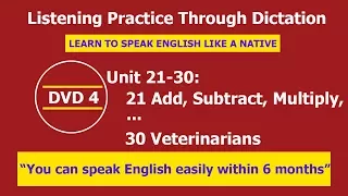 Listening practice through dictation 4 Unit 21-30 - listening English - LPTD - hoc tieng anh