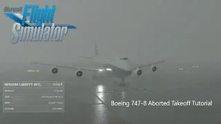 Microsoft Flight Simulator MSFS | Rejected Takeoff Bad Weather Tutorial | With Commentary