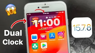 Enable Dual Clock on iPhone 6s, 7 iOS 15.7.8