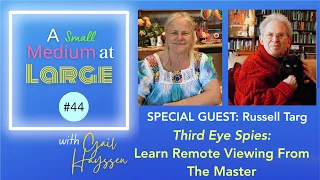 Russell Targ: Third Eye Spies: Learn Remote Viewing From The Masters | ASMAL ep. 44