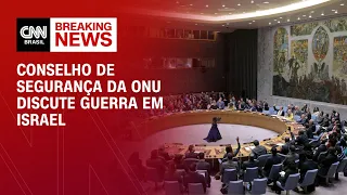 Agora: Conselho de Segurança da ONU discute guerra em Israel | LIVE CNN