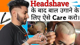 Head Shave After Hair Care For Hair Regrowth | Gurantee 100% Results After Head Shave