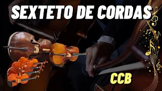 Sexteto de Cordas CCB / Hinos Orquestrados Violino, Viola, Cello e Contrabaixo