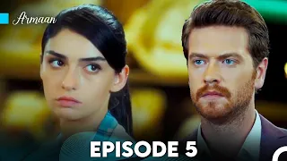 Armaan Episode 5 (Urdu Dubbed) FULL HD