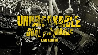 Dual Damage Ft. MC Activate - Unbreakable