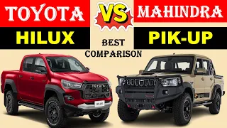 ALL NEW Toyota HILUX Vs ALL NEW Mahindra PIK-UP S11| Which one is better ?