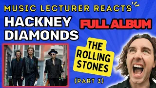 First Reaction | Full Album | HACKNEY DIAMONDS - The Rolling Stones (PART 3)