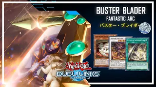 Buster Blader Post Fantastic Arc - Fusion Summon on Graveyard! [Yu-Gi-Oh! Duel Links]