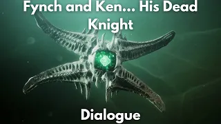 Fynch and Ken... His Dead Knight, Dialogue [4K], Destiny 2, The Witch Queen