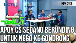 APOY DAN KAWAN - KAWAN MENGATUR STRATEGI GIMANA CARA NEGO DENGAN GONDRONG - AMANAH WALI 5 [PART 3]