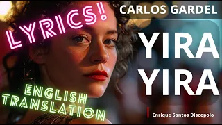 GARDEL YIRA YIRA -  English Lyrics