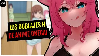 ¿Qué tal Quedaron los Doblajes H de Anime Onegai?