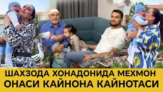 ШАХЗОДА ОНАСИ ДИНИСЛОМ БИЛАН МАЗЗА КИЛИБ УЙНАДИ