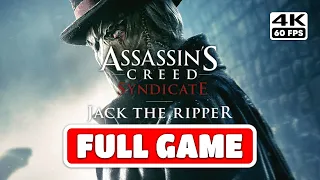 ASSASSIN'S CREED SYNDICATE: JACK THE RIPPER DLC Gameplay Walkthrough FULL GAME [PC 4K 60FPS]