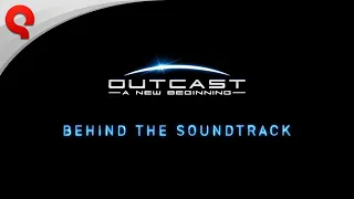 Outcast - A New Beginning | Behind the Soundtrack