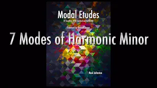 Modal Etudes - 7 Modes of Harmonic Minor