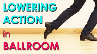 How to lower in Ballroom Dancing | Ballroom Technique