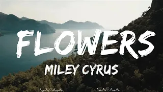 Miley Cyrus - Flowers  || Itzel Music