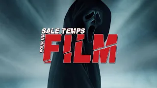 SCREAM : SALE TEMPS POUR UN FILM