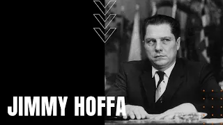 Jimmy Hoffa: Teamsters, Organized Crime, Presidential Pardon and Disappearance