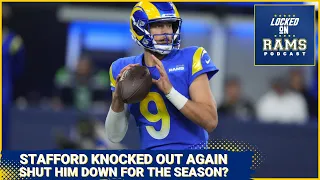 Los Angeles Rams Lose The Game and Matthew Stafford...Is He Done For The Season?