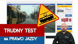 Instruktor rozwiązuje trudny TEST NA PRAWO JAZDY! Zestaw 15