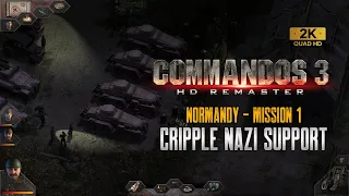 Commandos 3 Hd Remaster | Mission 1 | NORMANDY | Cripple Nazi Support (1440p)