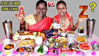 A TO Z ALPHABETICAL FOOD EATING COMPETITION IN TAMIL FOODIES DIVYA vs  ANUSHYA || EATING CHALLENGE