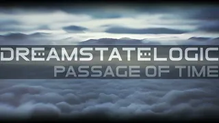 Dreamstate Logic - Passage of Time [ space ambient ]