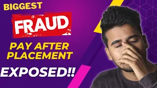 Pay After Placements SCAMS in one Video | Harsh Reality of Pay After Placement
