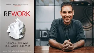 "Rework" writers Jason Fried & David Heinemeier Hansson | Ankur Warikoo book review | Warikoo Plus