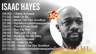 Isaac Hayes Greatest Hits 2023 🎵 Top 100 Artists To Listen