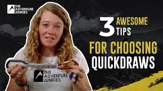 How To Choose Quickdraws for Climbing - 3 Things To Consider