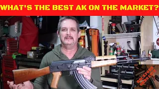WHAT IS THE BEST AK ON THE MARKET TODAY?