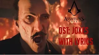 Assassin's Creed Syndicate - Jokes, Jokes, Jokes (Lyrics + Video)