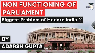 Impact of Non Functioning Parliament on India's growth & development, Indian Polity for UPSC, RPSC J