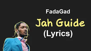 Fadagad - Jah Guide (lyrics)