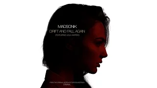 Madsonik - Drift and Fall Again (feat. Lola Marsh) & "CRIMINAL" Original Soundtrack