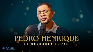 Pedro Henrique | Os Melhores Clipes [Coletânea Vol. 4]