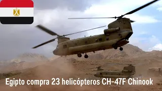 Egipto Compra 23 Helicópteros CH-47F Chinook