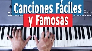 ¡Canciones Famosas y Fáciles En Piano!