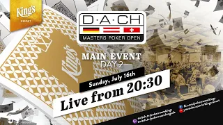 ♣️♦️Day 2 of €350 D.A.CH Masters Poker Open live from King's Resort 👑