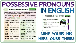 Possessive Pronouns in English - Mine, Yours, His, Hers, Ours, Theirs