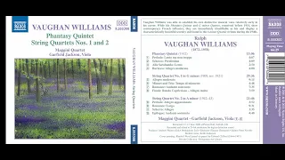 Vaughan Williams - Phantasy Quintet, String Quartet 1 and 2 - Maggini Quartet