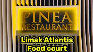 Limak Atlantis Resort Food Court 🍔🌭🌮🥗🍱