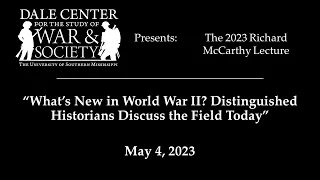 2023 Richard McCarthy Lecture with Allison Abra, Robert Citino, and Michael Neiberg