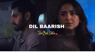 Terebin Vm | Dil Barish | Meerasim Vm | Yumhaj | TereBin Editx