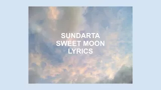 SWEET MOON // SUNDARTA LYRICS