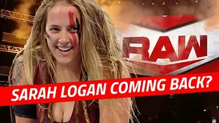 Is Sarah Logan Coming Back To WWE?