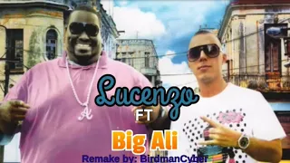 LUCENZO feat BIG ALI  (Remake by: BirdmanCyber) - VEM DANCAR KUDURO